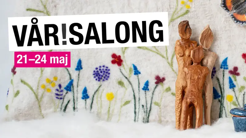 Text "Vår!salong 21-24 maj" framför foto på broderad kudde, skulpturer och hantverksdetaljer.